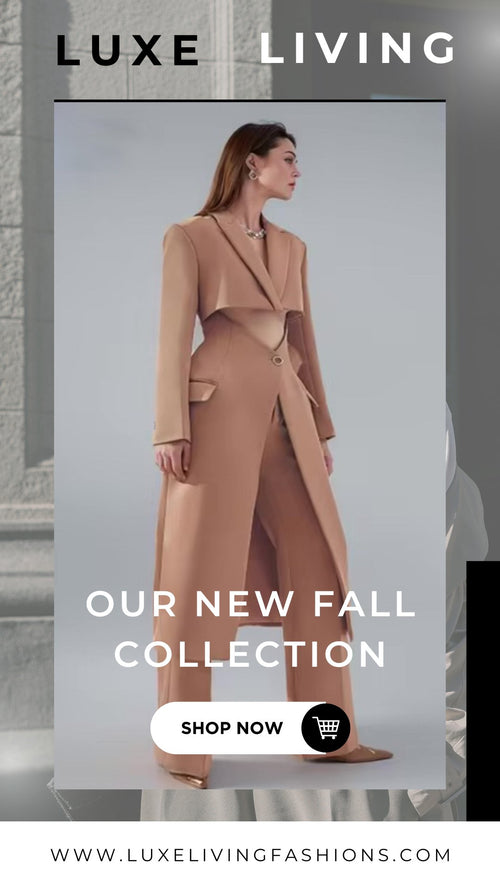 LUXE FALL COLLECTION