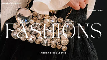 Icons of Elegance: The Luxe Living Fashions Handbag Collection
